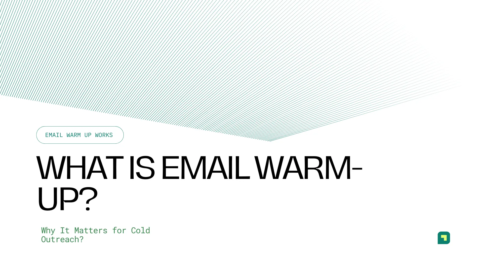 What Is Email Warm-Up and Why It Matters for Cold Outreach