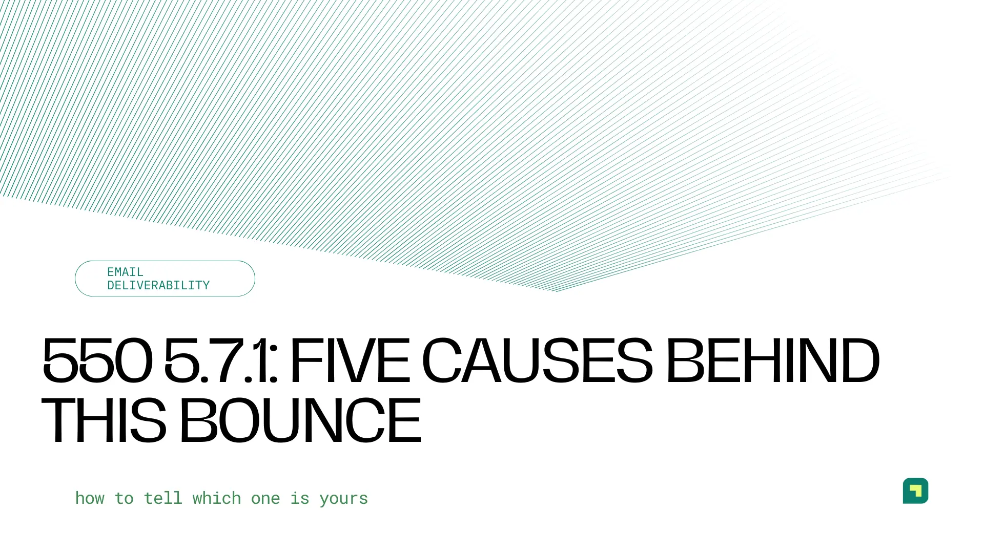 550 5.7.1: five causes behind this bounce, and how to tell which one is yours