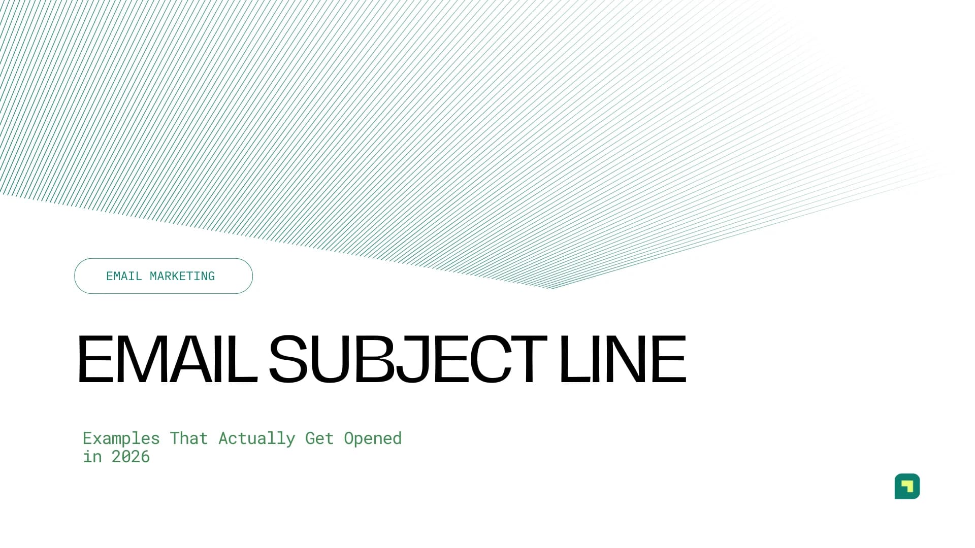 Email Subject Line Examples That Actually Get Opened in 2026