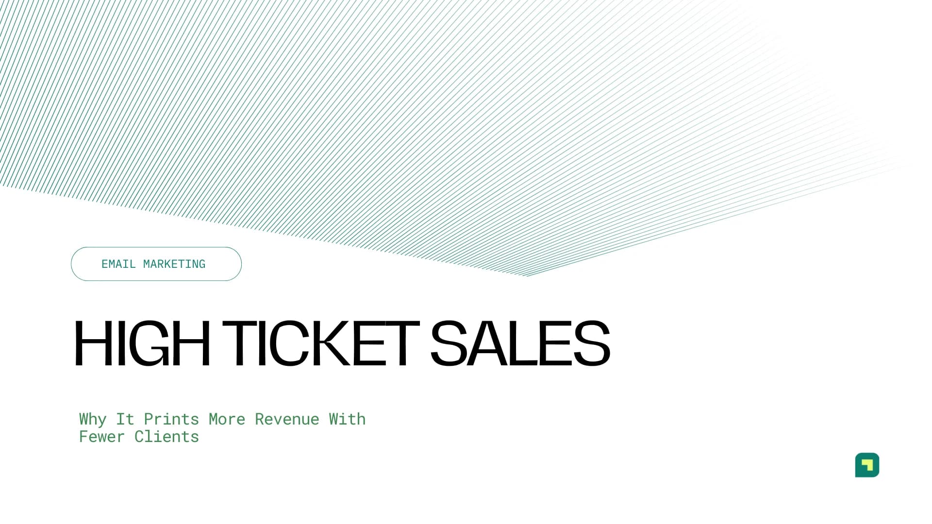 What Is High Ticket Sales and Why It Prints More Revenue With Fewer Clients