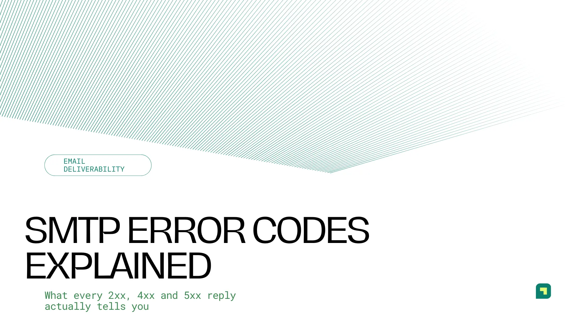 SMTP error codes explained: What every 2xx, 4xx and 5xx reply actually tells you